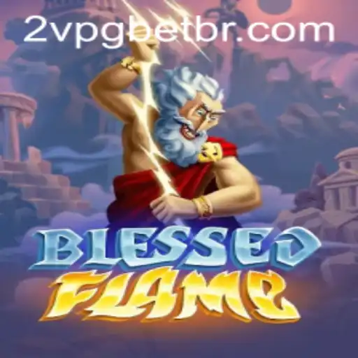 Exploring the Dynamic World of BlessedFlame: A Guide for New Players