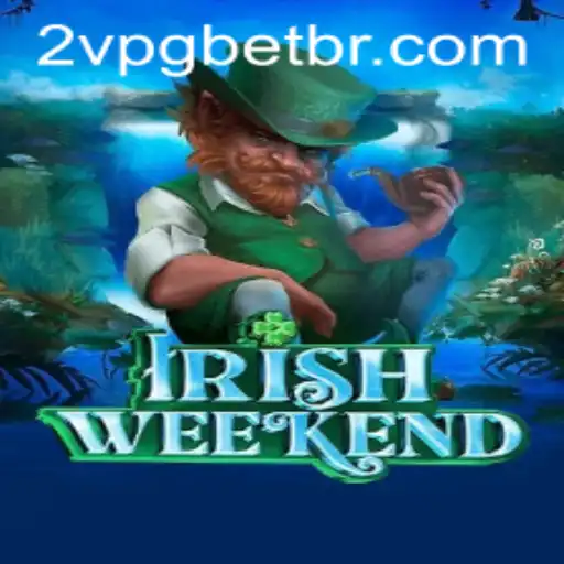 Experience the Enchantment of IrishWeekend: A Vibrant Adventure